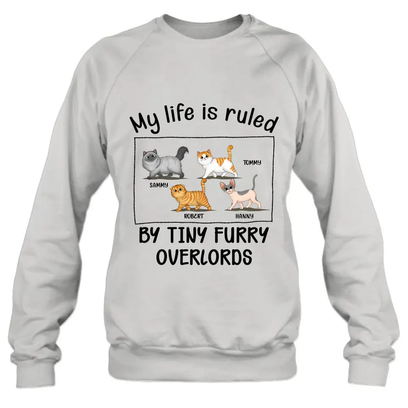 Personalized Cat T-shirt/Hoodie - Gift Idea For Cat Lovers - My Life Is Ruled By Tiny Furry Overlords
