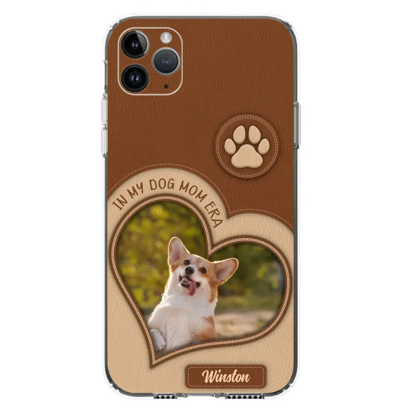 Custom Personalized In My Dog Mom Era Phone Case - Upload Photo - Gift Idea For Dog Lover/ Mother's Day - Case For iPhone/ Samsung
