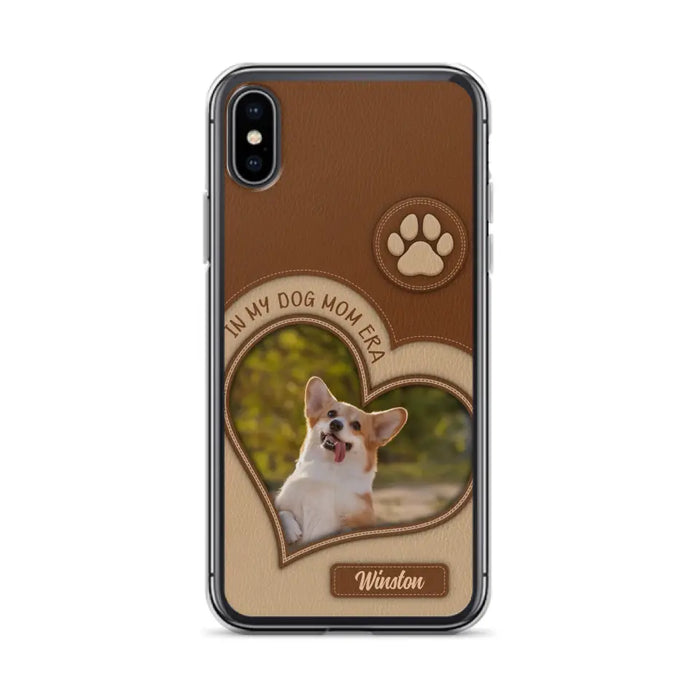 Custom Personalized In My Dog Mom Era Phone Case - Upload Photo - Gift Idea For Dog Lover/ Mother's Day - Case For iPhone/ Samsung