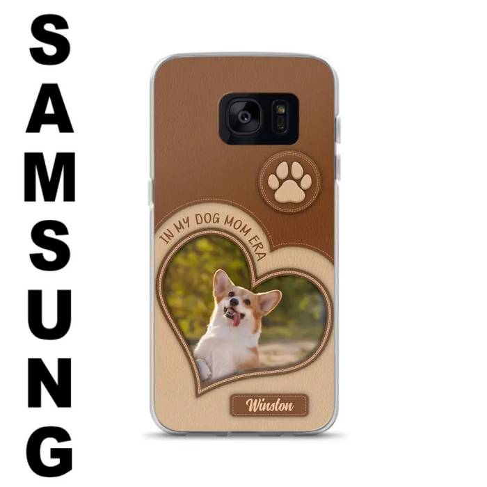 Custom Personalized In My Dog Mom Era Phone Case - Upload Photo - Gift Idea For Dog Lover/ Mother's Day - Case For iPhone/ Samsung