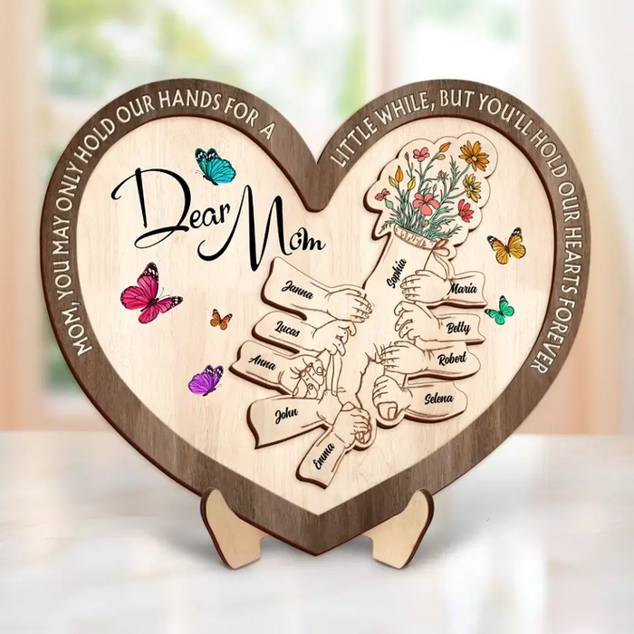 Custom Personalized Mom 2 Layered Wooden Art - Upto 10 Children - Mother's Day Gift Idea for Mom - Mom You May Only Hold Our Hands For A Little While