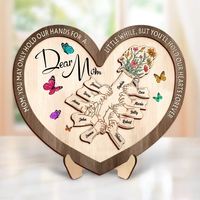 Custom Personalized Mom 2 Layered Wooden Art - Upto 10 Children - Mother's Day Gift Idea for Mom - Mom You May Only Hold Our Hands For A Little While