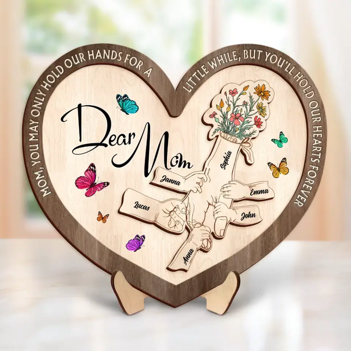 Custom Personalized Mom 2 Layered Wooden Art - Upto 10 Children - Mother's Day Gift Idea for Mom - Mom You May Only Hold Our Hands For A Little While