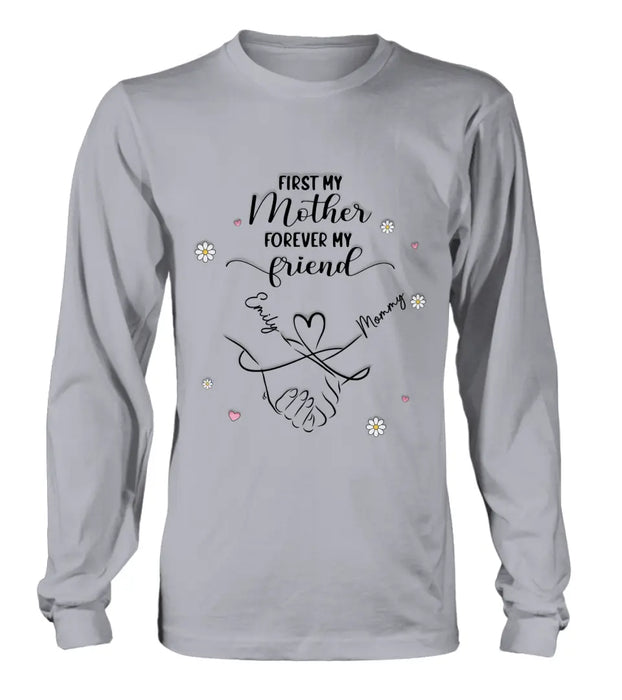 Custom Personalized Mom & Daughter Shirt/Hoodie - Mother's Day Gift Idea To Mom - First My Mother Forever My Friend