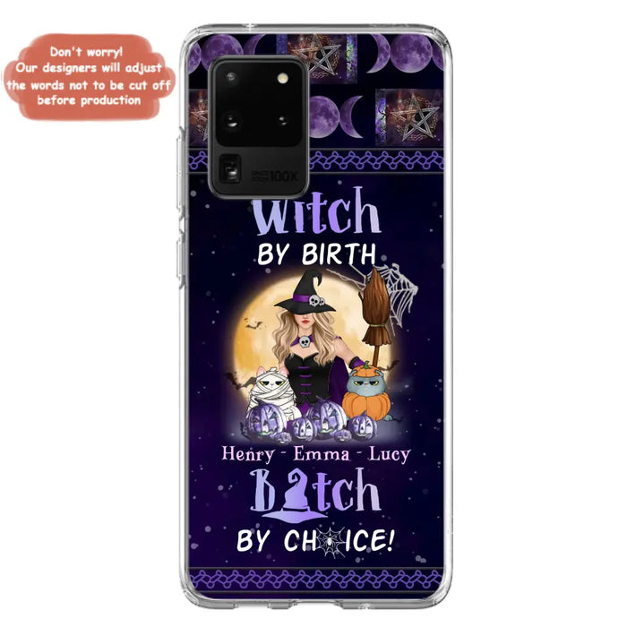 Custom Personalized Pet Witch Phone Case - Halloween Gift For Dog/ Cat Lover - Witch By Birth Bitch By Choice - Case For iPhone And Samsung