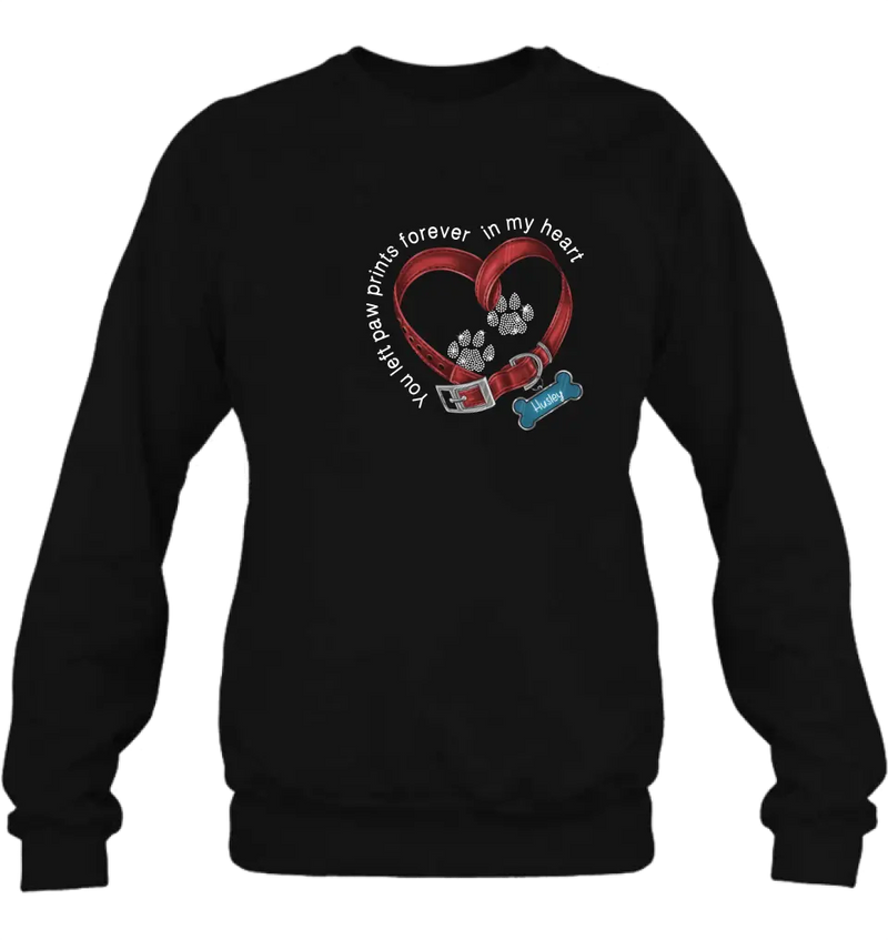 Personalized Dog Paw Prints T-shirt/Hoodie - Memorial Gift Idea For Dog Lover/Father's Day/Mother's Day - You Left Paw Prints Forever In My Heart