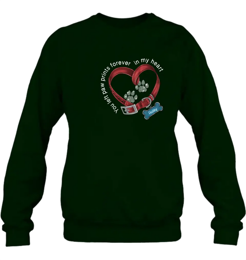 Personalized Dog Paw Prints T-shirt/Hoodie - Memorial Gift Idea For Dog Lover/Father's Day/Mother's Day - You Left Paw Prints Forever In My Heart