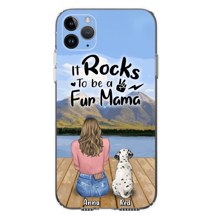 Custom Personalized Pet Mom/Pet Dad Phone Case - Gifts For Pet Lovers With Up to 4 Dogs/ Cats/ Rabbits - It Rocks To Be A Fur Mama