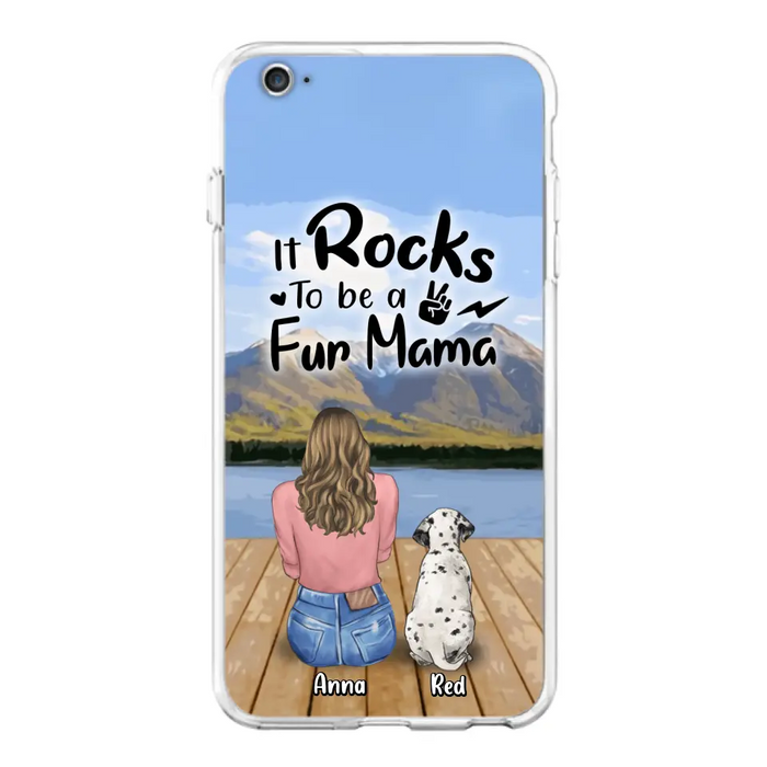 Custom Personalized Pet Mom/Pet Dad Phone Case - Gifts For Pet Lovers With Up to 4 Dogs/ Cats/ Rabbits - It Rocks To Be A Fur Mama