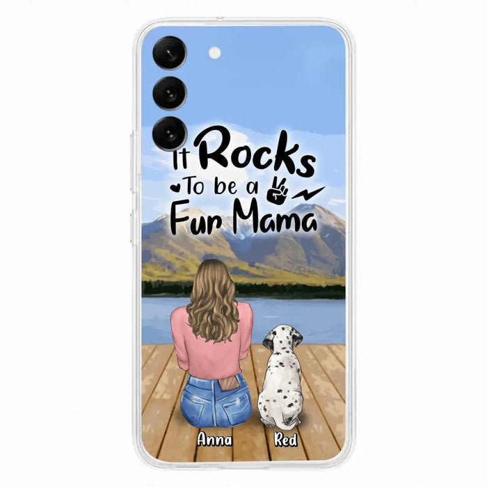 Custom Personalized Pet Mom/Pet Dad Phone Case - Gifts For Pet Lovers With Up to 4 Dogs/ Cats/ Rabbits - It Rocks To Be A Fur Mama