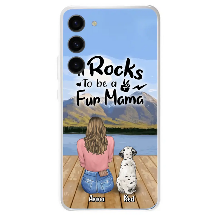 Custom Personalized Pet Mom/Pet Dad Phone Case - Gifts For Pet Lovers With Up to 4 Dogs/ Cats/ Rabbits - It Rocks To Be A Fur Mama