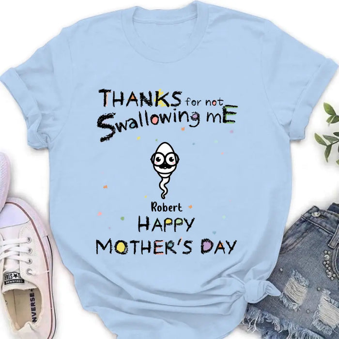 Custom Personalized Sperms Shirt/Hoodie - Gift Idea For Mother's Day - Upto 10 Sperms - Thanks For Not Swallowing Us