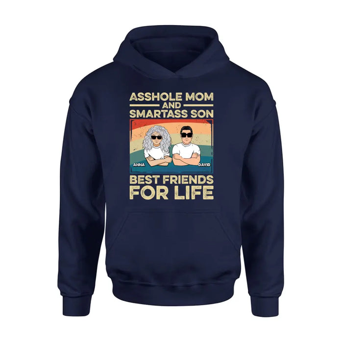 Custom Personalized Dad Mom/Son/Daughter Shirt/Hoodie - Father's Day/Mother's Day Gift Idea - Asshole Mom And Smartass Son Best Friends For Life