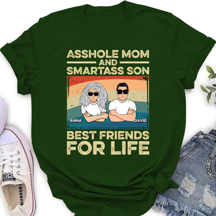 Custom Personalized Dad Mom/Son/Daughter Shirt/Hoodie - Father's Day/Mother's Day Gift Idea - Asshole Mom And Smartass Son Best Friends For Life