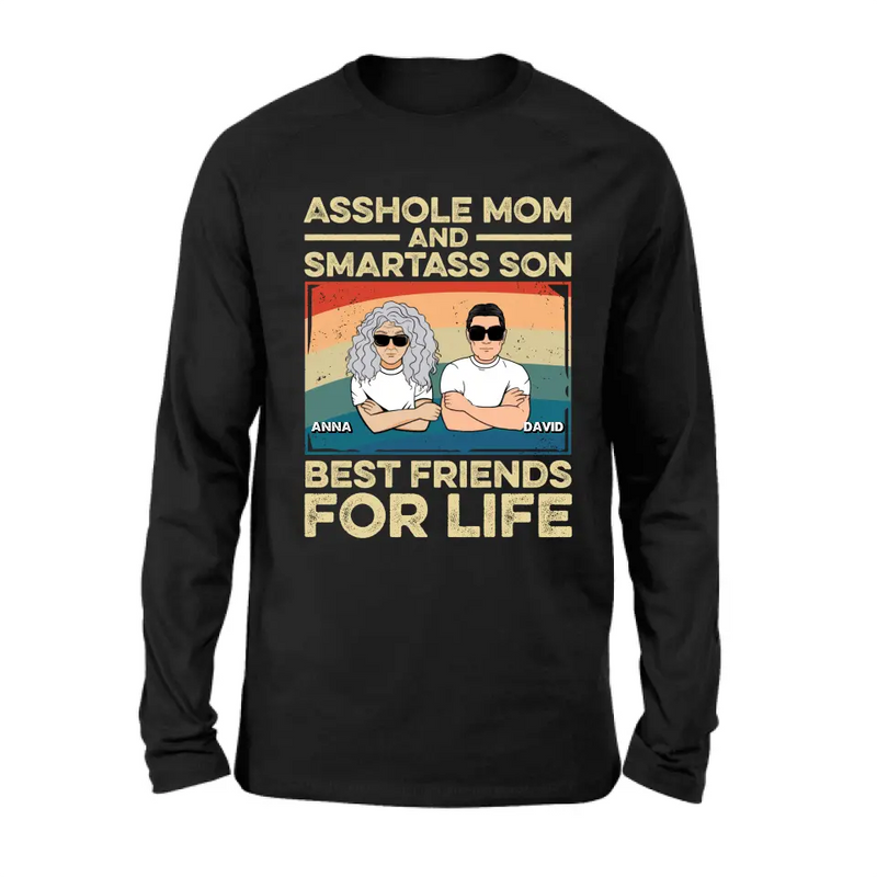 Personalized Dad Mom/Son/Daughter Shirt/Hoodie - Father's Day/Mother's Day Gift Idea - Asshole Mom And Smartass Son Best Friends For Life