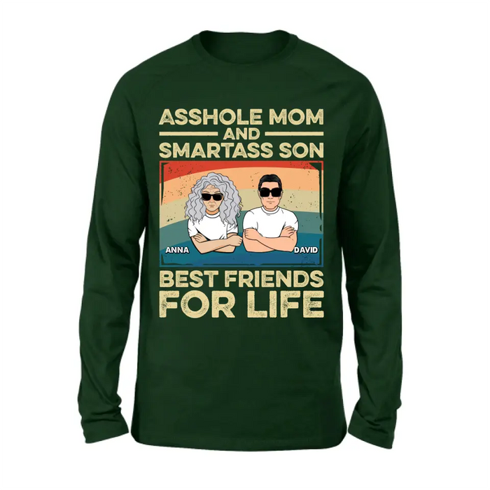 Custom Personalized Dad Mom/Son/Daughter Shirt/Hoodie - Father's Day/Mother's Day Gift Idea - Asshole Mom And Smartass Son Best Friends For Life