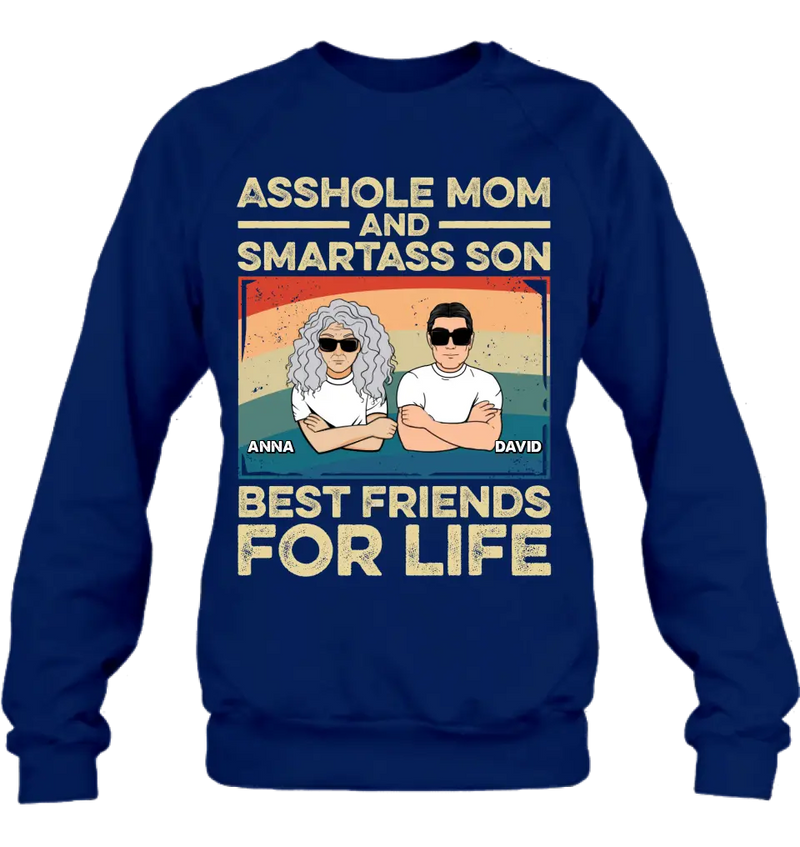 Personalized Dad Mom/Son/Daughter Shirt/Hoodie - Father's Day/Mother's Day Gift Idea - Asshole Mom And Smartass Son Best Friends For Life