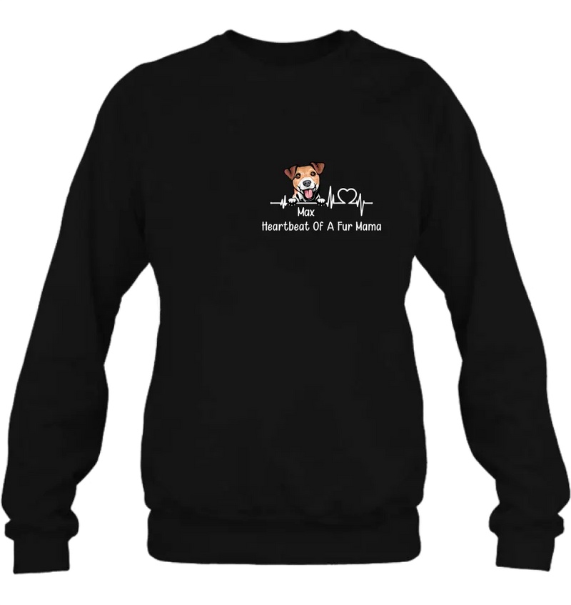 Personalized Dog Shirt/Hoodie - Gift Idea For Dog Lover/Mother's Day/Father's Day - Heartbeat Of A Fur Mama