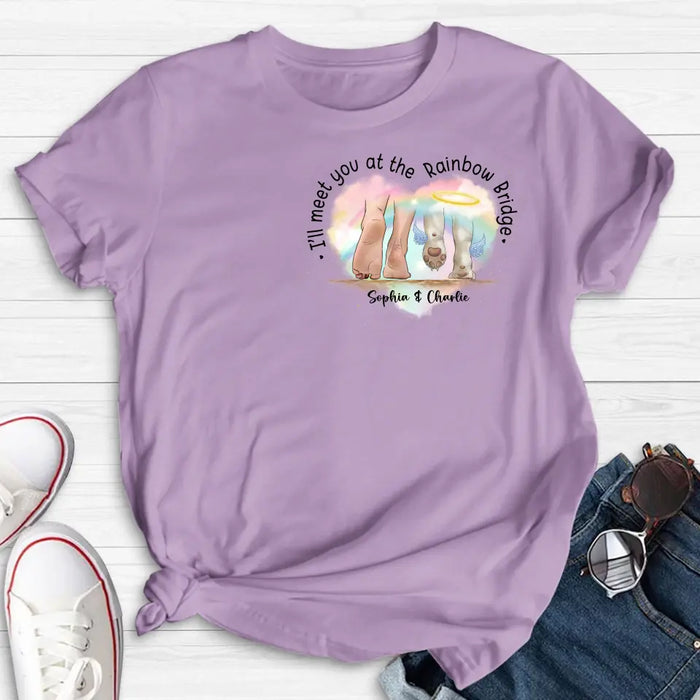 Custom Personalized Memorial Dog T-shirt/ Hoodie - Gift Idea For Dog Lover/ Mother's Day/Father's Day - I'll Meet You At The Rainbow Bridge