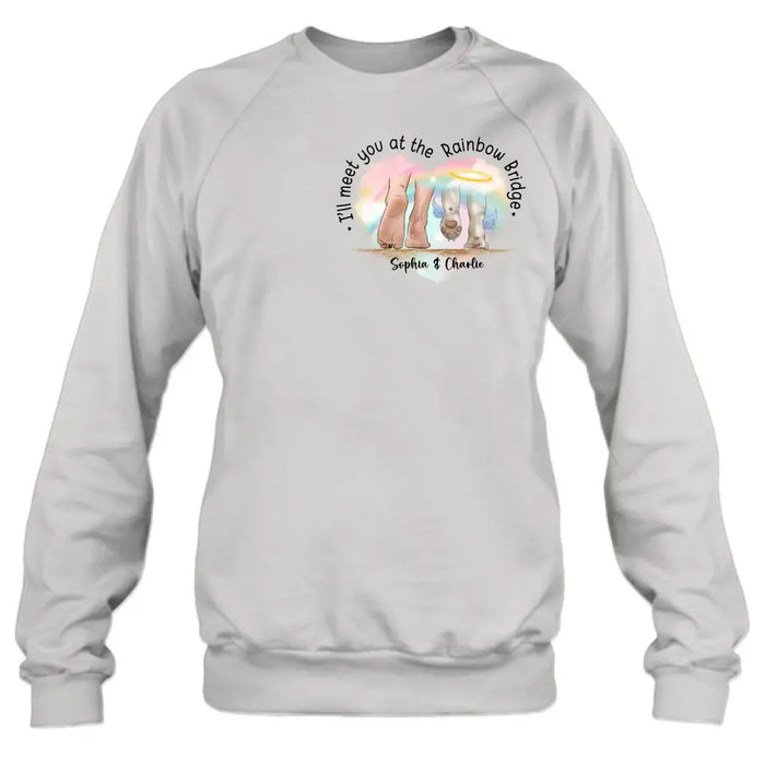 Custom Personalized Memorial Dog T-shirt/ Hoodie - Gift Idea For Dog Lover/ Mother's Day/Father's Day - I'll Meet You At The Rainbow Bridge