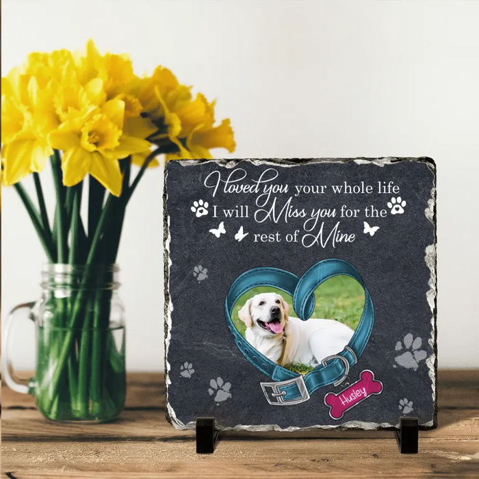 Custom Personalized Dog Collar Square Lithograph -  Upload Photo - Memorial Gift Idea For Dog Lover/ Mother's Day/ Father's Day - I Love You Your Whole Life