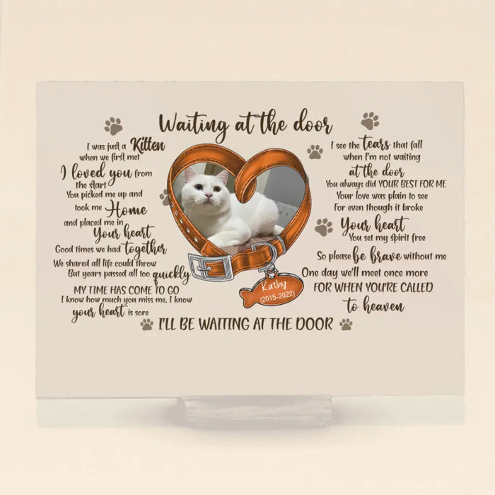 Personalized Memorial Photo Cat Acrylic Plaque - Gift Idea For Pet Lover - I Was Just A Kitten