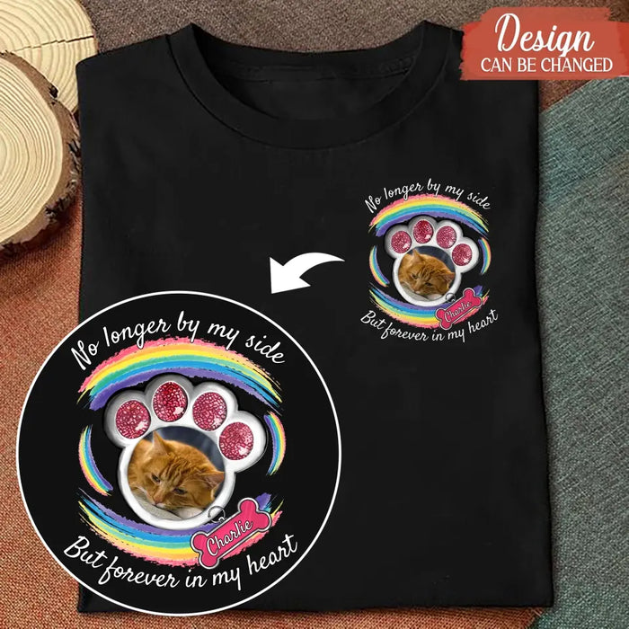 Custom Personalized Memorial Pet Photo Shirt/ Hoodie - Upload Photo - Gift Idea For Cat/ Dog Lover/ Mother's Day/Father's Day - No Longer By My Side But Forever In My Heart