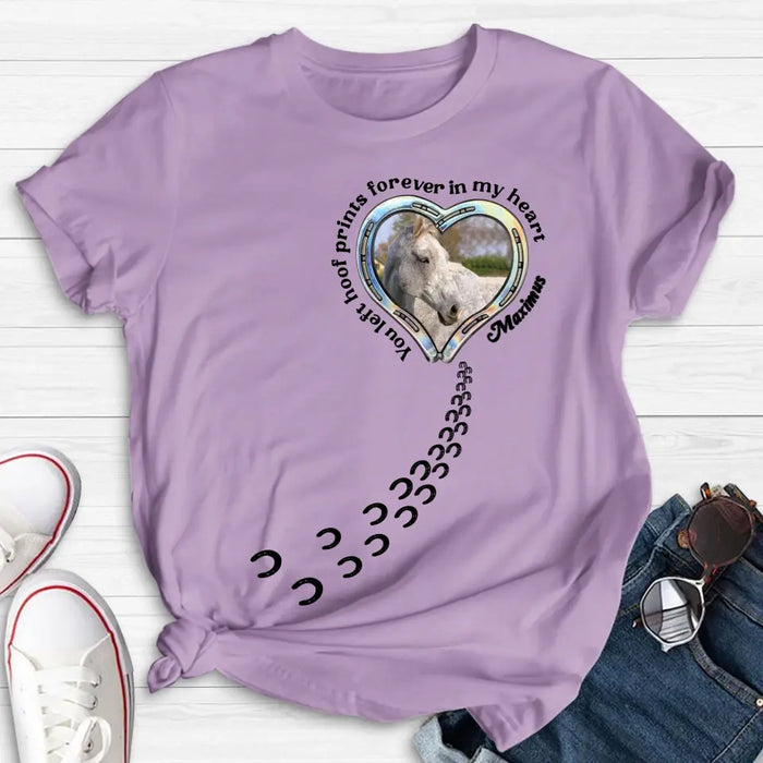 Custom Personalized Horse Photo T-shirt/ Hoodie - Gift Idea For Horse Lover/ Mother's Day/Father's Day - You Left Hoof Prints Forever In My Heart