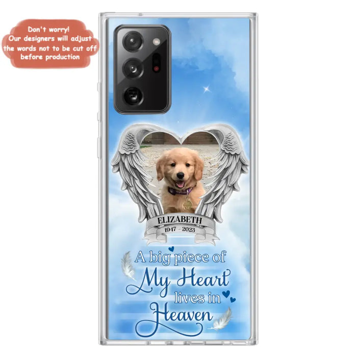 Custom Personalized Memorial Phone Case - Upload Photo - Memorial Gift Idea For Family Member/ Pet Owner - A Big Piece Of My Heart Lives In Heaven - Case For iPhone And Samsung