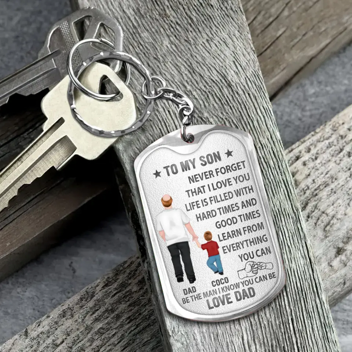 Custom Personalized To My Son Aluminum Keychain - Gift Idea For Son/Father's Day - Be The Man I Know You Can Be