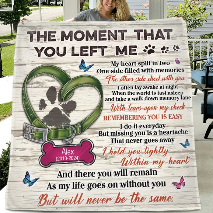 Custom Personalized Memorial Pet Pawprint Fleece Throw/ Quilt Blanket - Memorial Gift Idea For Dog/ Cat Lover - The Moment That You Left Me