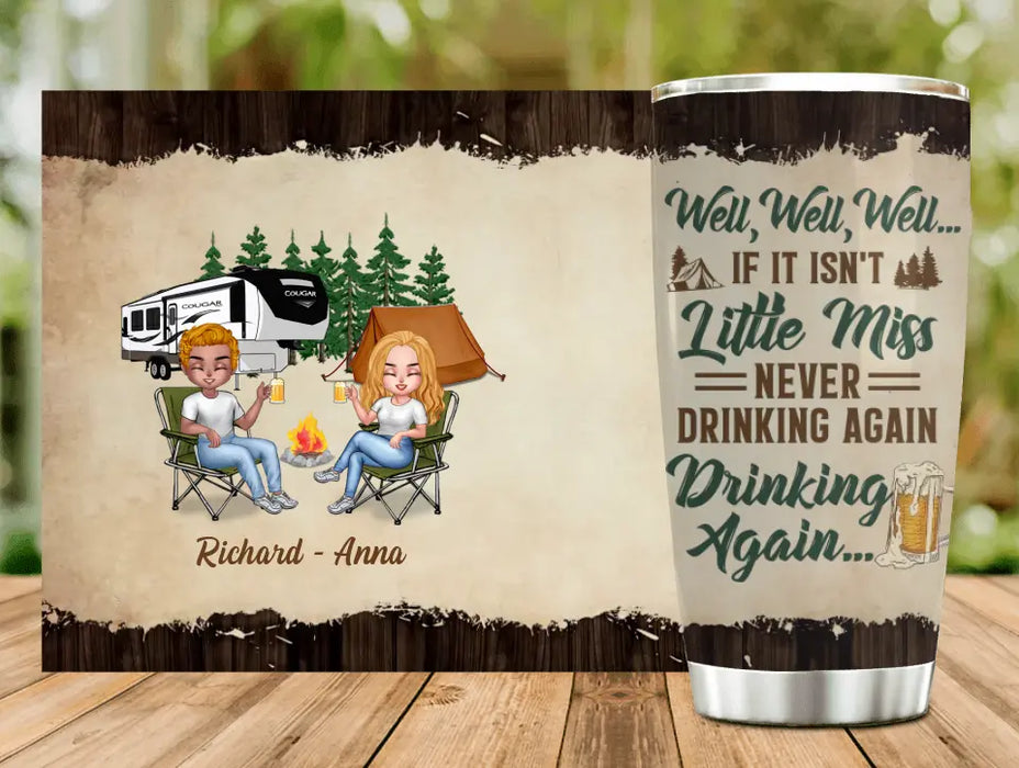 Custom Personalized Camping Friends Tumbler - Best Gift For Camping Lovers/Friends - Upto 7 Friends - Never Drinking Again