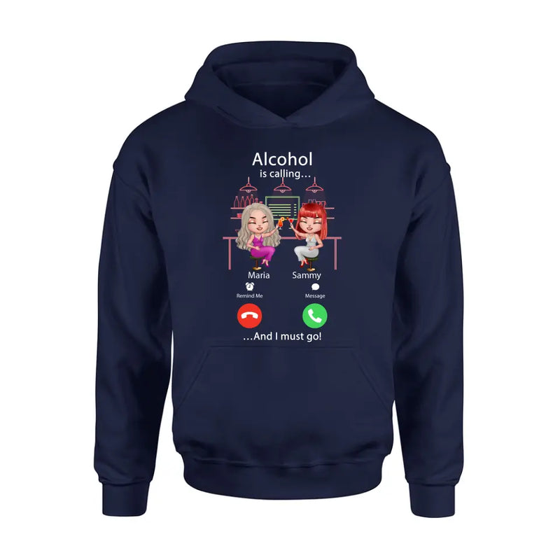 Personalized Besties Shirt/Hoodie - Gift Idea For Friends/Besties - Up to 4 Girls - Alcohol Is Calling And I Must Go
