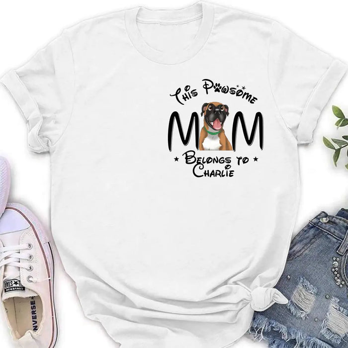 Personalized Dog Mom T-shirt/ Hoodie - Gift Idea For Dog Lovers/Mother's Day -This Pawsome Mom Belongs To Charlie