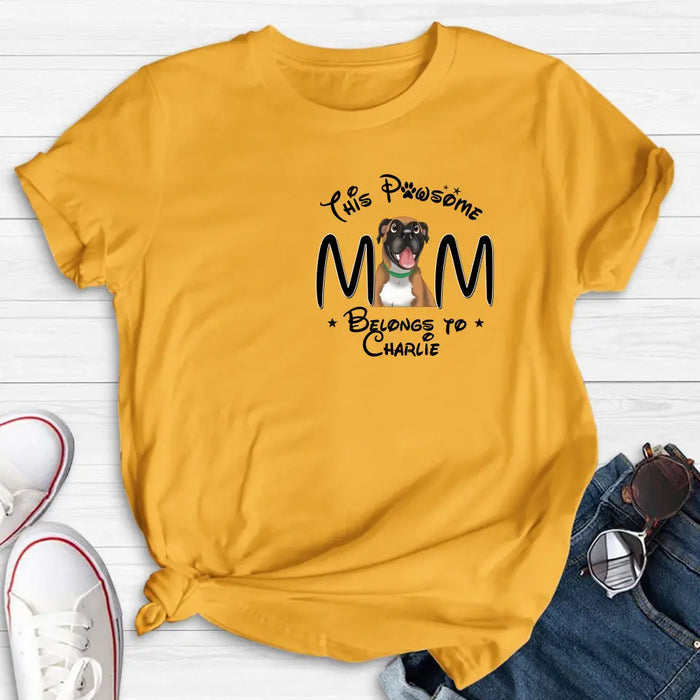 Personalized Dog Mom T-shirt/ Hoodie - Gift Idea For Dog Lovers/Mother's Day -This Pawsome Mom Belongs To Charlie