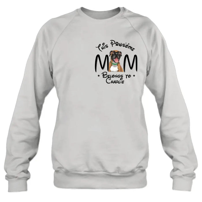 Personalized Dog Mom T-shirt/ Hoodie - Gift Idea For Dog Lovers/Mother's Day -This Pawsome Mom Belongs To Charlie