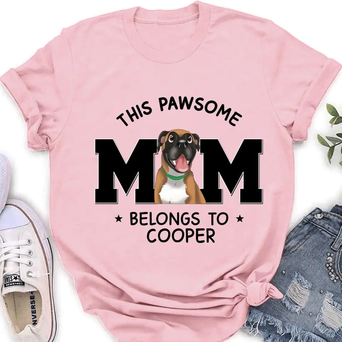 Personalized Dog Mom T-shirt/ Hoodie - Gift Idea For Dog Lovers/Mother's Day -This Pawsome Mom