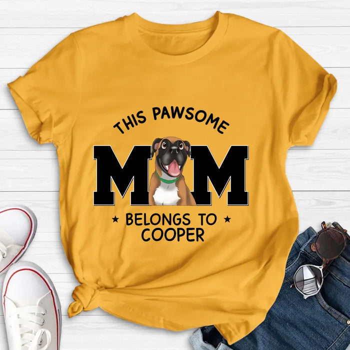 Personalized Dog Mom T-shirt/ Hoodie - Gift Idea For Dog Lovers/Mother's Day -This Pawsome Mom