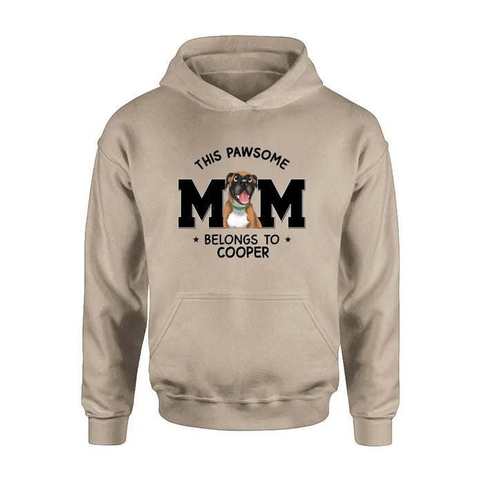 Personalized Dog Mom T-shirt/ Hoodie - Gift Idea For Dog Lovers/Mother's Day -This Pawsome Mom