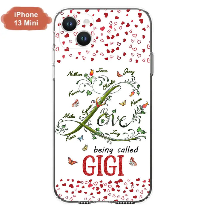 Custom Personalized Grandma Phone Case - Upto 10 Kids - Mother's Day Gift Idea For Grandma - Love Being Called Grandma