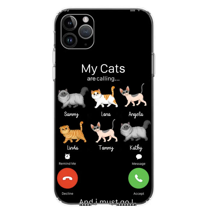 Custom Personalized Cats Phone Case - Gift Idea For Cat Lover/Mother's Day/Father's Day - My Cats Are Calling And I Must Go - Case For iPhone/Samsung