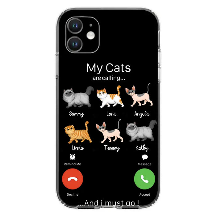 Custom Personalized Cats Phone Case - Gift Idea For Cat Lover/Mother's Day/Father's Day - My Cats Are Calling And I Must Go - Case For iPhone/Samsung