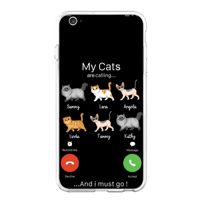 Custom Personalized Cats Phone Case - Gift Idea For Cat Lover/Mother's Day/Father's Day - My Cats Are Calling And I Must Go - Case For iPhone/Samsung