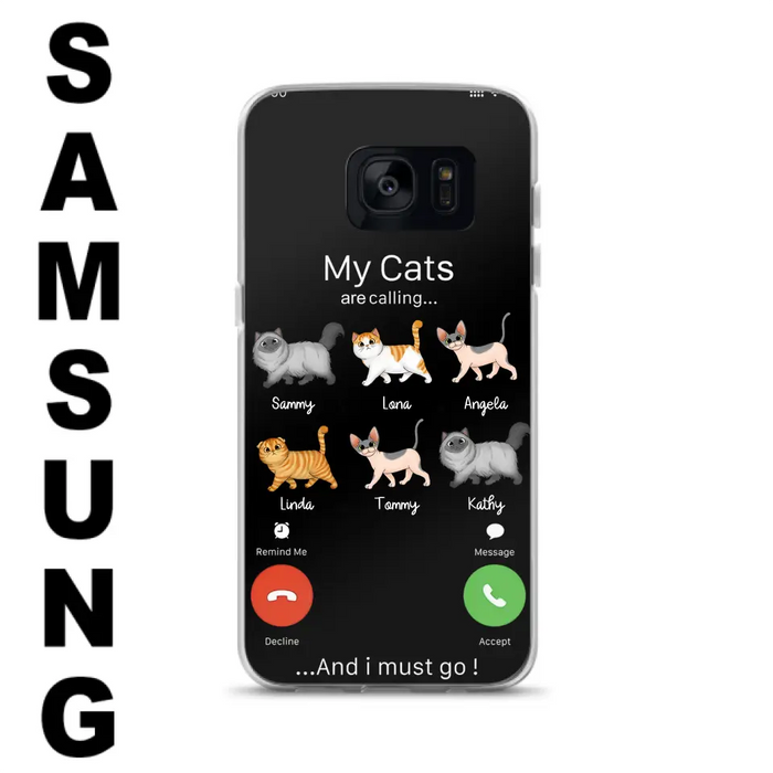 Custom Personalized Cats Phone Case - Gift Idea For Cat Lover/Mother's Day/Father's Day - My Cats Are Calling And I Must Go - Case For iPhone/Samsung