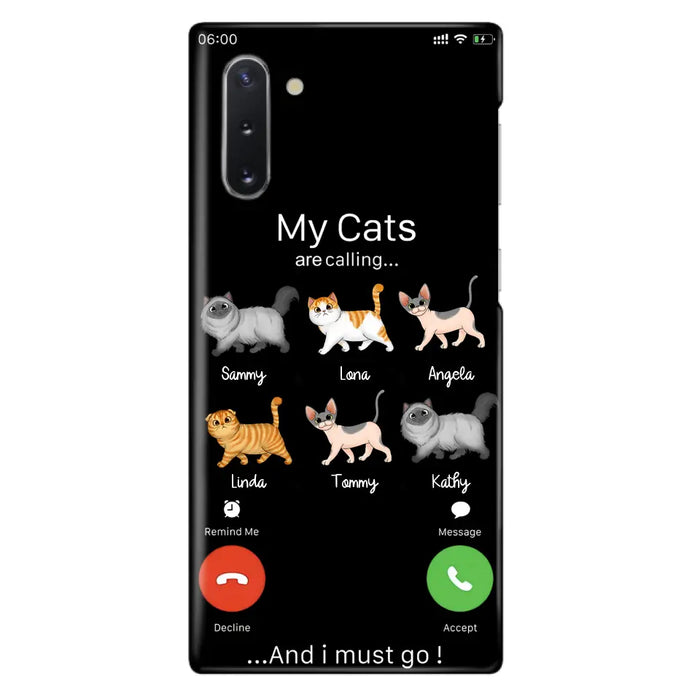 Custom Personalized Cats Phone Case - Gift Idea For Cat Lover/Mother's Day/Father's Day - My Cats Are Calling And I Must Go - Case For iPhone/Samsung