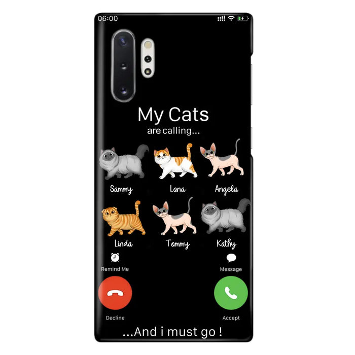 Custom Personalized Cats Phone Case - Gift Idea For Cat Lover/Mother's Day/Father's Day - My Cats Are Calling And I Must Go - Case For iPhone/Samsung