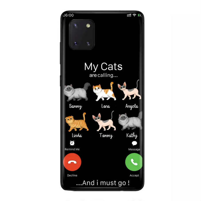 Custom Personalized Cats Phone Case - Gift Idea For Cat Lover/Mother's Day/Father's Day - My Cats Are Calling And I Must Go - Case For iPhone/Samsung