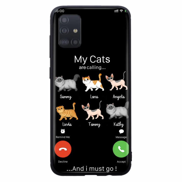 Custom Personalized Cats Phone Case - Gift Idea For Cat Lover/Mother's Day/Father's Day - My Cats Are Calling And I Must Go - Case For iPhone/Samsung