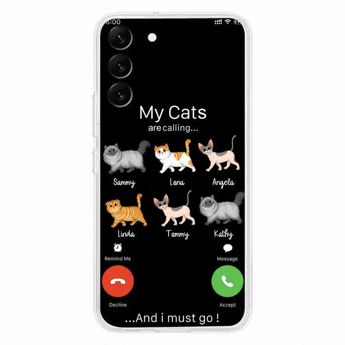 Custom Personalized Cats Phone Case - Gift Idea For Cat Lover/Mother's Day/Father's Day - My Cats Are Calling And I Must Go - Case For iPhone/Samsung