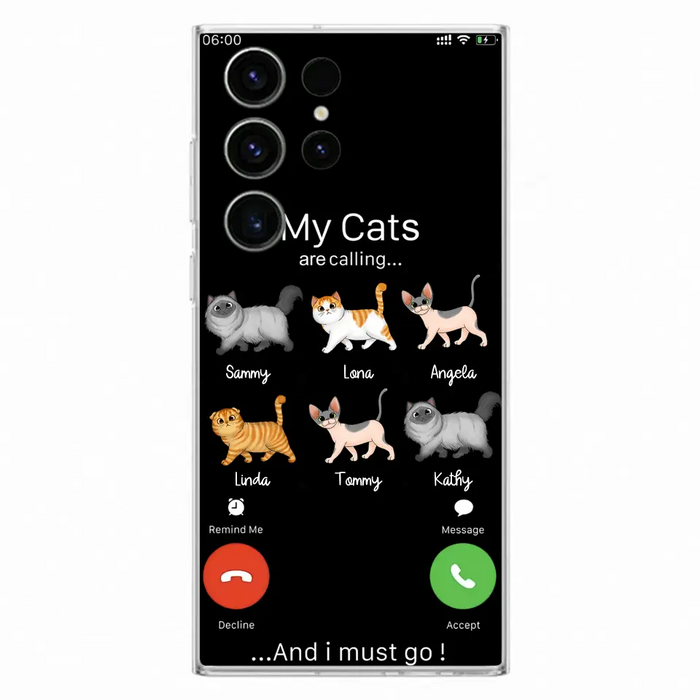 Custom Personalized Cats Phone Case - Gift Idea For Cat Lover/Mother's Day/Father's Day - My Cats Are Calling And I Must Go - Case For iPhone/Samsung